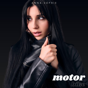 ดาวน์โหลดและฟังเพลง Motorbike พร้อมเนื้อเพลงจาก Anna-Sophie