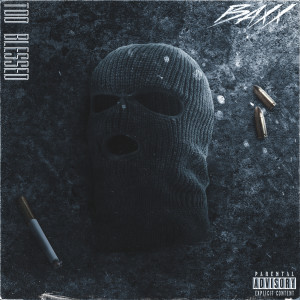 Baxx的专辑Too Blessed (Explicit)