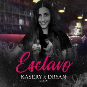 Listen to Esclavo song with lyrics from Kasery