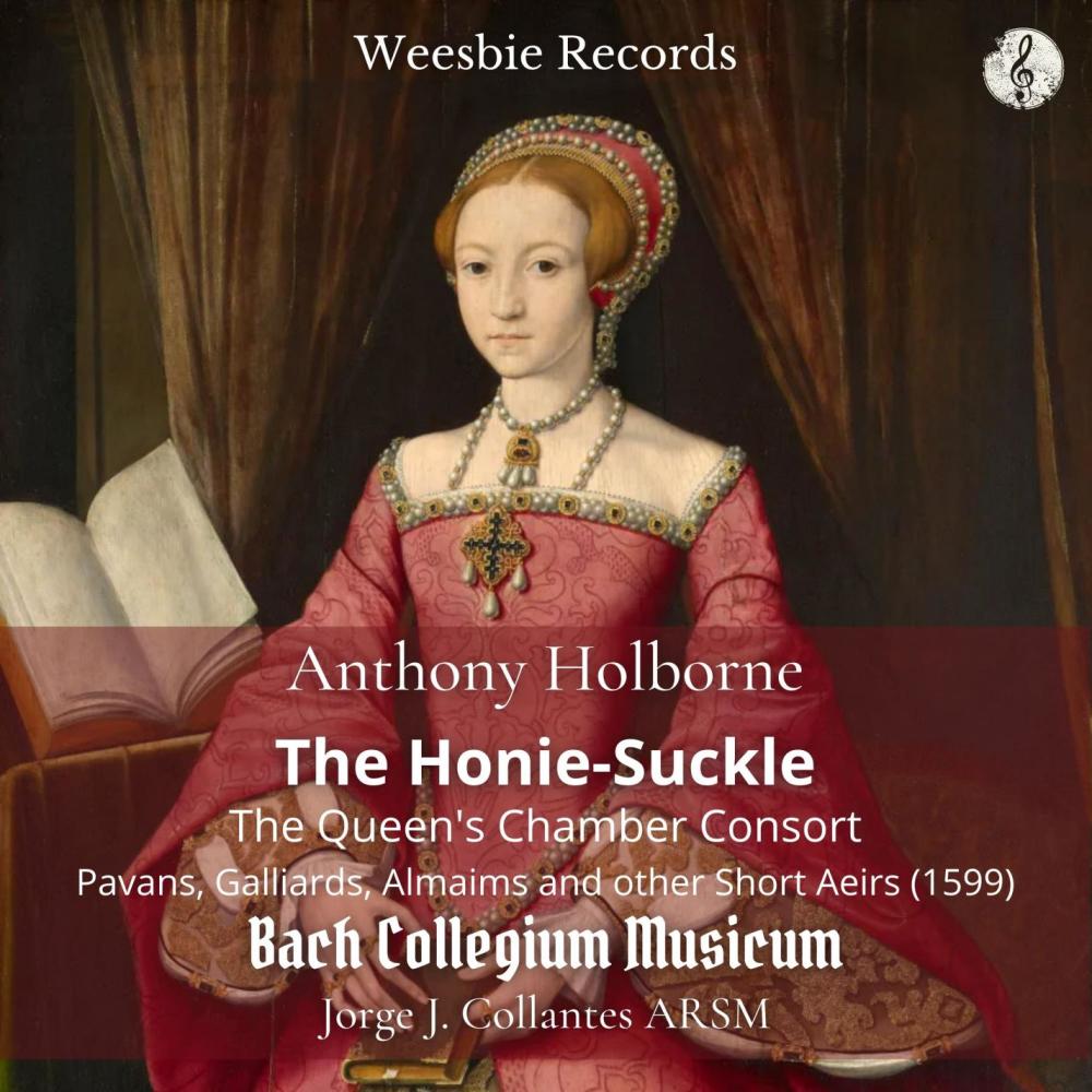 Holborne: The Honie Suckle (The Queen)
