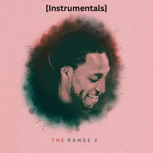 Alfred Banks的專輯The Range 2 (Instrumentals)