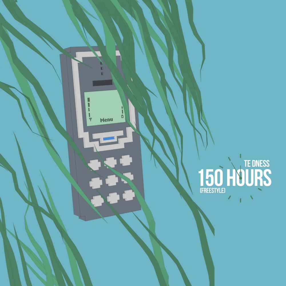 150 Hours(Mega Freestyle)