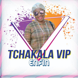 Album Enfin from TCHAKALA VIP