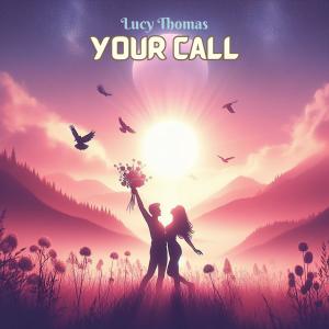 Lucy Thomas的專輯Your Call