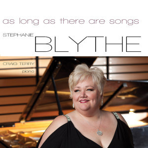 Stephanie Blythe的專輯As Long as there are Songs