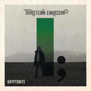 ดาวน์โหลดและฟังเพลง Kryptonite พร้อมเนื้อเพลงจาก Thorsteinn Einarsson