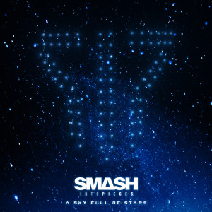 อัลบัม A Sky Full of Stars ศิลปิน Smash Into Pieces