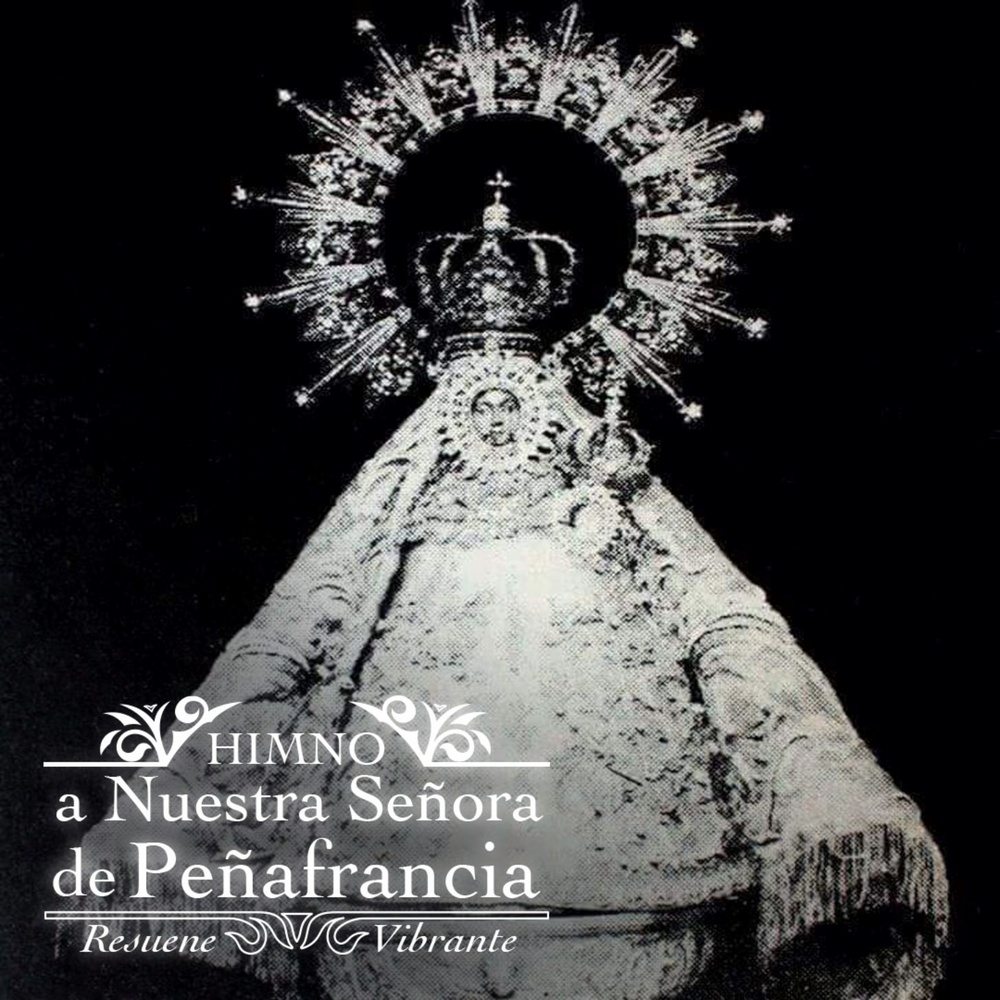 Himno a Nuestra Señora de Peñafrancia (Resuene Vibrante) (Choral)