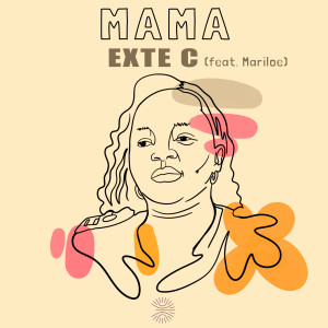 Exte C的專輯Mama