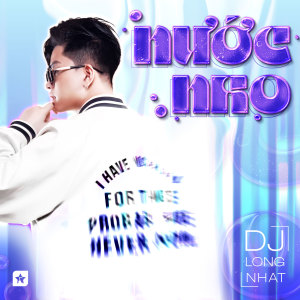 Album Nước Nho from DJ Long Nhat