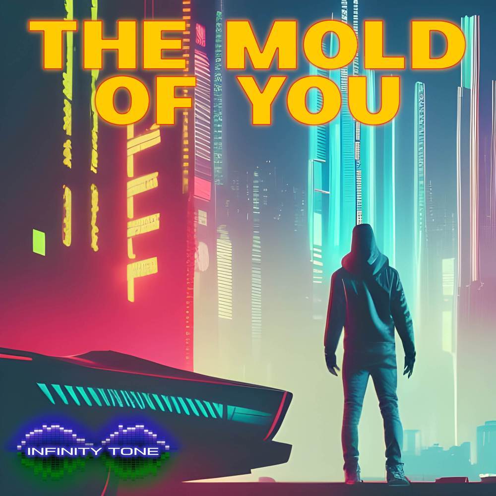The Mold of You