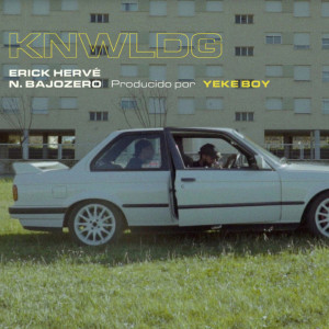 收听Erick Hervé的Knwldg (Explicit)歌词歌曲