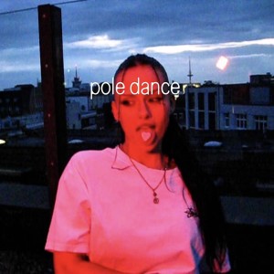 ดาวน์โหลดและฟังเพลง Pole Dance พร้อมเนื้อเพลงจาก Anna Grey