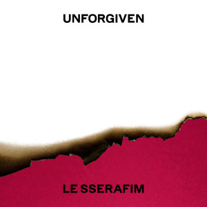 收聽LE SSERAFIM的UNFORGIVEN (feat. Nile Rodgers)歌詞歌曲