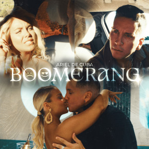 Listen to Boomerang song with lyrics from Ariel de Cuba