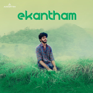 Listen to Ekantham song with lyrics from Prakash Alex