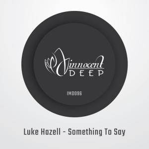 Luke Hazell的專輯Something To Say EP