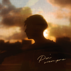 ดาวน์โหลดและฟังเพลง Pa Siempre พร้อมเนื้อเพลงจาก Rusher King