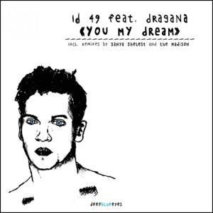 收聽Dragana的You My Dream (Original Vocal Mix)歌詞歌曲