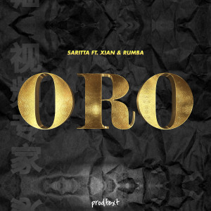 收聽Saritta的Oro (Explicit)歌詞歌曲
