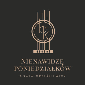 Listen to Nienawidzę poniedziałków song with lyrics from Agata Grześkiewicz