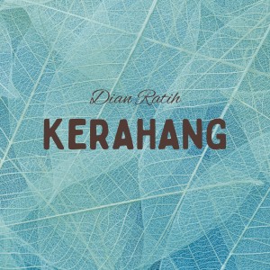 Album Kerahang oleh Dian Ratih