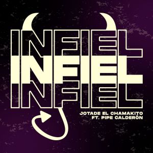 Infiel dari Pipe Calderón