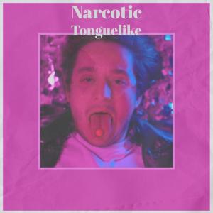 Album Narcotic Tonguelike from Various