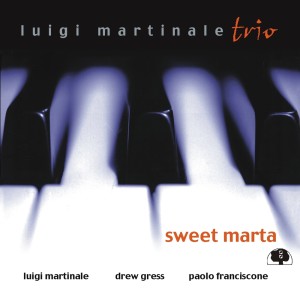 Album Sweet Marta oleh Luigi Martinale Trio