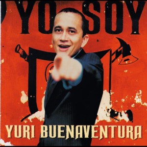 收聽Yuri Buenaventura的Yo Soy歌詞歌曲
