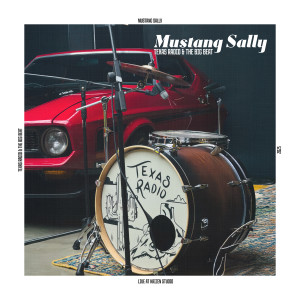 收聽Texas Radio的Mustang Sally歌詞歌曲