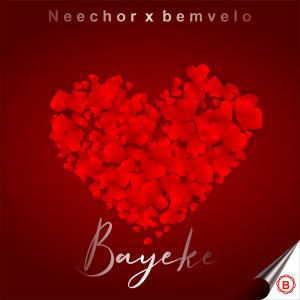收聽Neechor的Bayeke歌詞歌曲