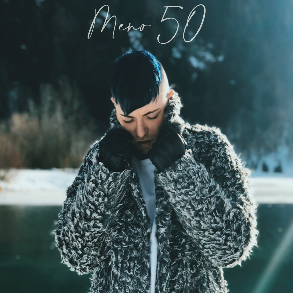 Meno 50 (Explicit)