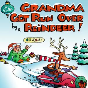 อัลบัม Grandma Got Runover by a Reindeer ศิลปิน Dr. Elmo