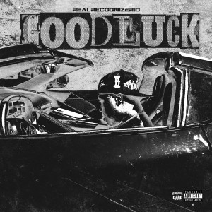 Album Good Luck (Explicit) from Real Recognize Rio