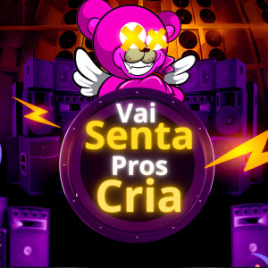 收聽deejayratao的Vai Senta pros cria歌詞歌曲