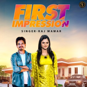 ดาวน์โหลดและฟังเพลง First Impression พร้อมเนื้อเพลงจาก Raj Mawar