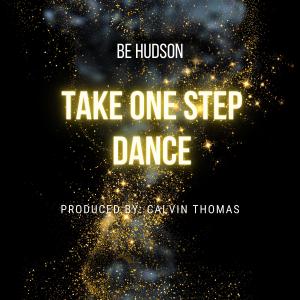收聽Calvin Thomas的Take One Step Dance (Be Hudson)歌詞歌曲