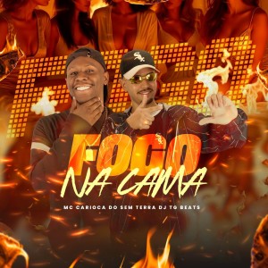 FOGO NA CAMA (Explicit) dari Dj Tg Beats