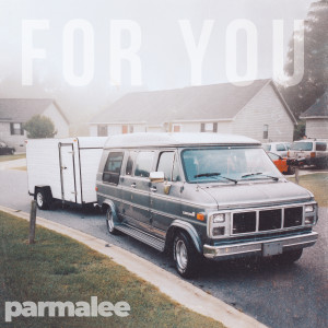 อัลบัม For You ศิลปิน Parmalee