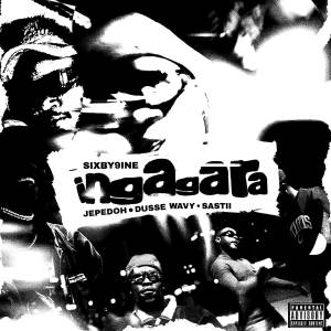 收聽Sixby9ine的INGAGARA (Explicit)歌詞歌曲