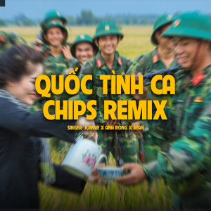 收聽Jombie的Quốc Tình Ca (Chips Remix)歌詞歌曲