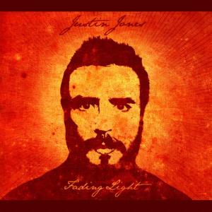 ดาวน์โหลดและฟังเพลง Fading Light พร้อมเนื้อเพลงจาก Justin Jones