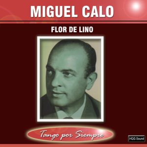 收聽Miguel Calo的Mañana Iré Temprano歌詞歌曲