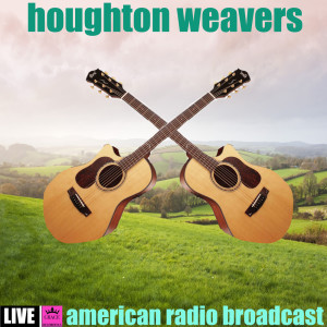 Houghton Weavers (Live)