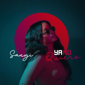 อัลบัม YA NO QUIERO ศิลปิน Sangi Jimenez
