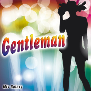 Album Gentleman - Single from Mtv Galaxy