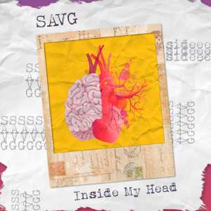 收听SAVG的Inside My Head歌词歌曲