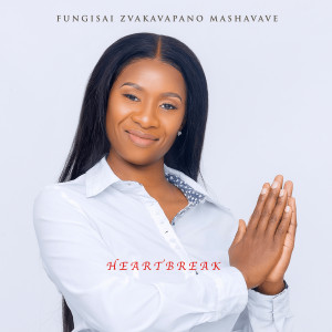 Listen to Heartbreak song with lyrics from Fungisai Zvakavapano Mashavave