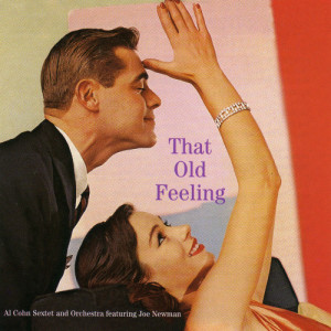 Nat Pierce的專輯That Old Feeling (with Joe Newman, Freddie Green, Nat Pierce, Milt Hilton & Osie Johnson)